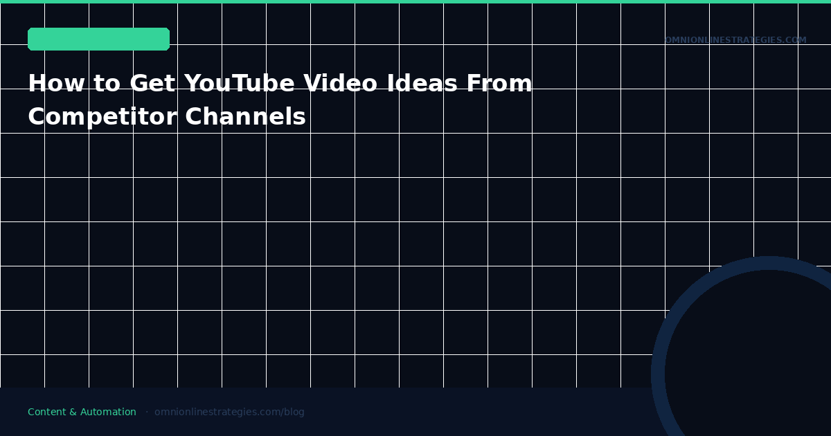 How to Get YouTube Video Ideas From Competitor Channels
