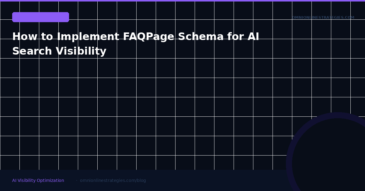 How to Implement FAQPage Schema for AI Search Visibility
