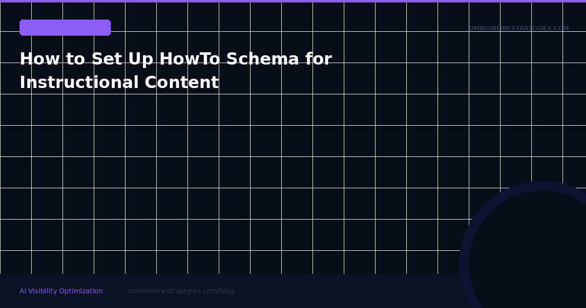 How to Set Up HowTo Schema for Instructional Content