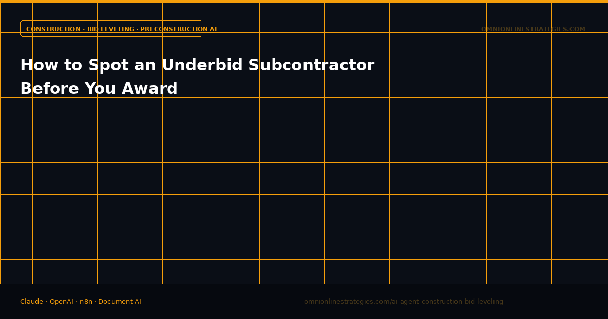 How to Spot an Underbid Subcontractor Before You Award
