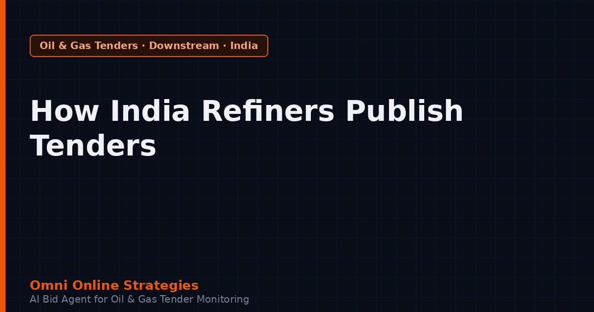 How India State Refiners Publish Refinery and Petrochemical Equipment Tenders