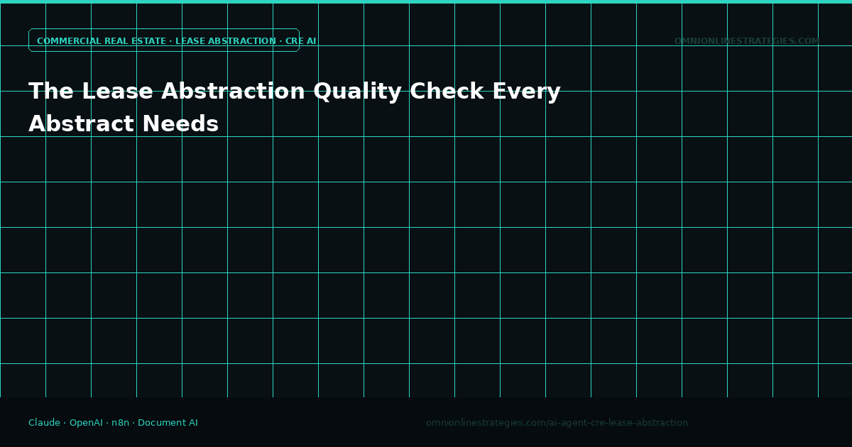 The Lease Abstraction Quality Check Every Abstract Needs