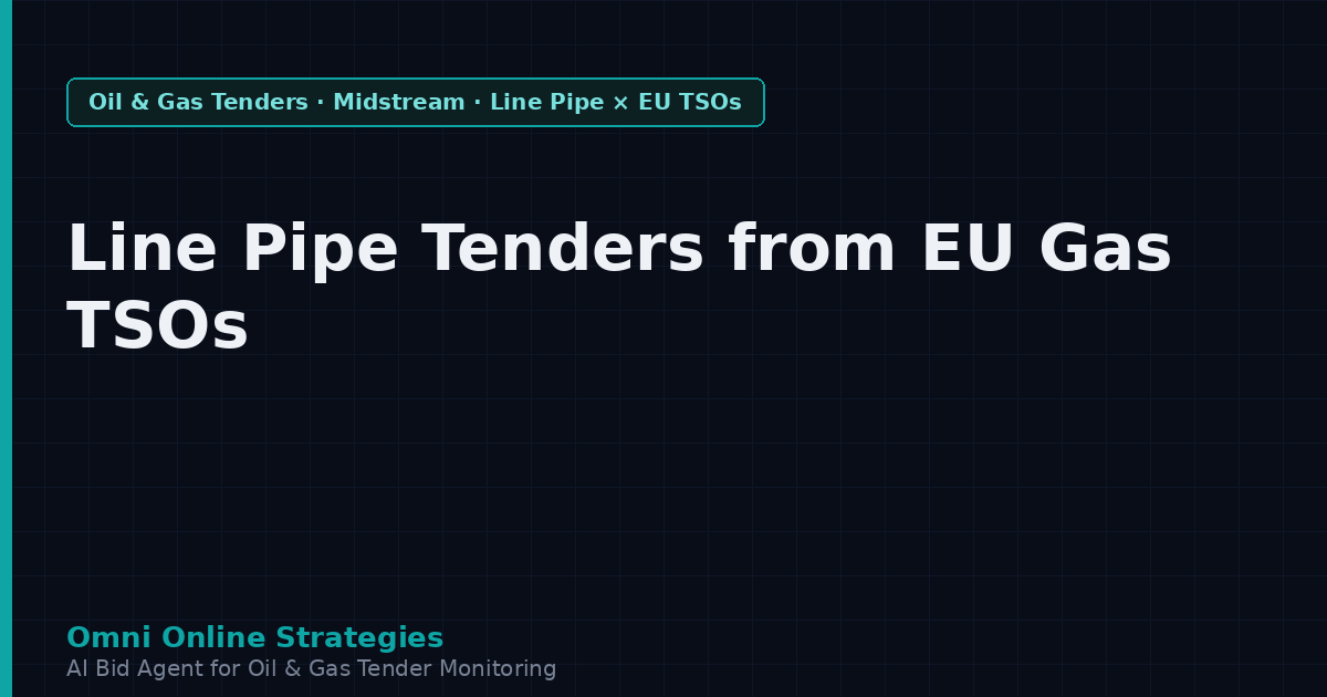 Line Pipe Tenders from European Gas Transmission Operators