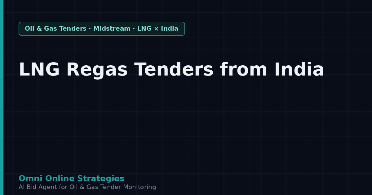 LNG Regasification Equipment Tenders from India