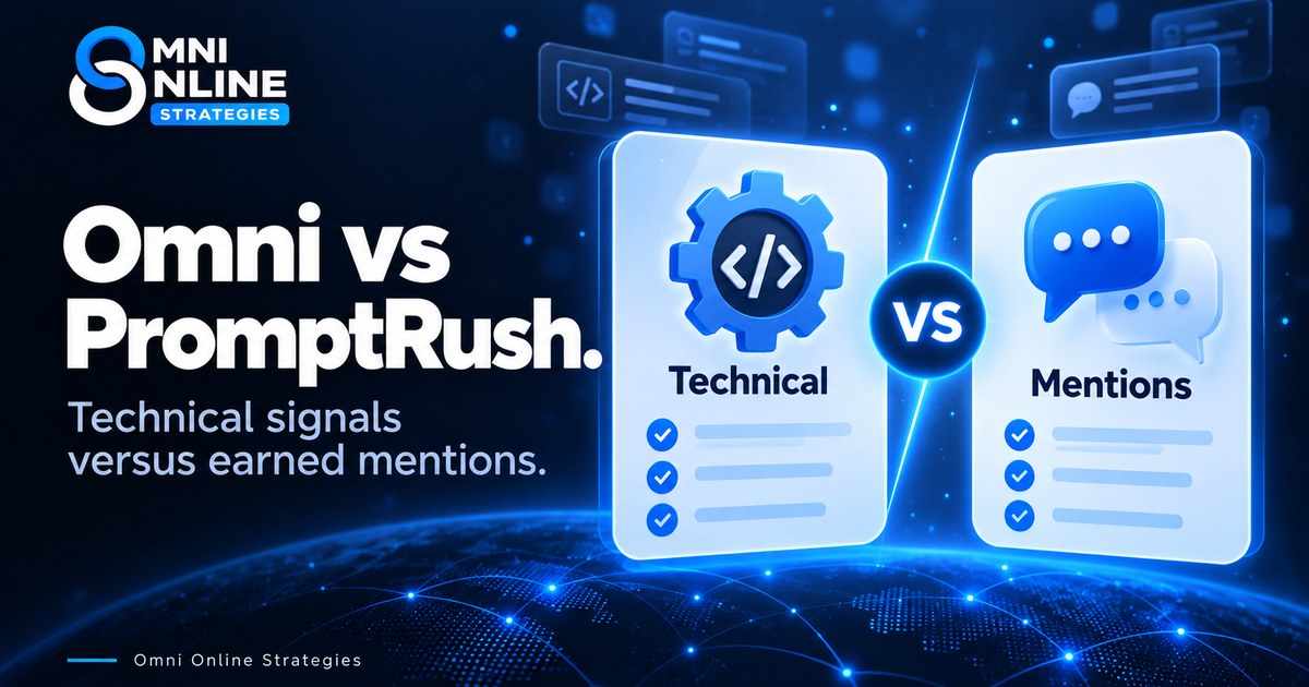 Omni AI Visibility Scan vs PromptRush: Technical Signals vs Earned Mentions