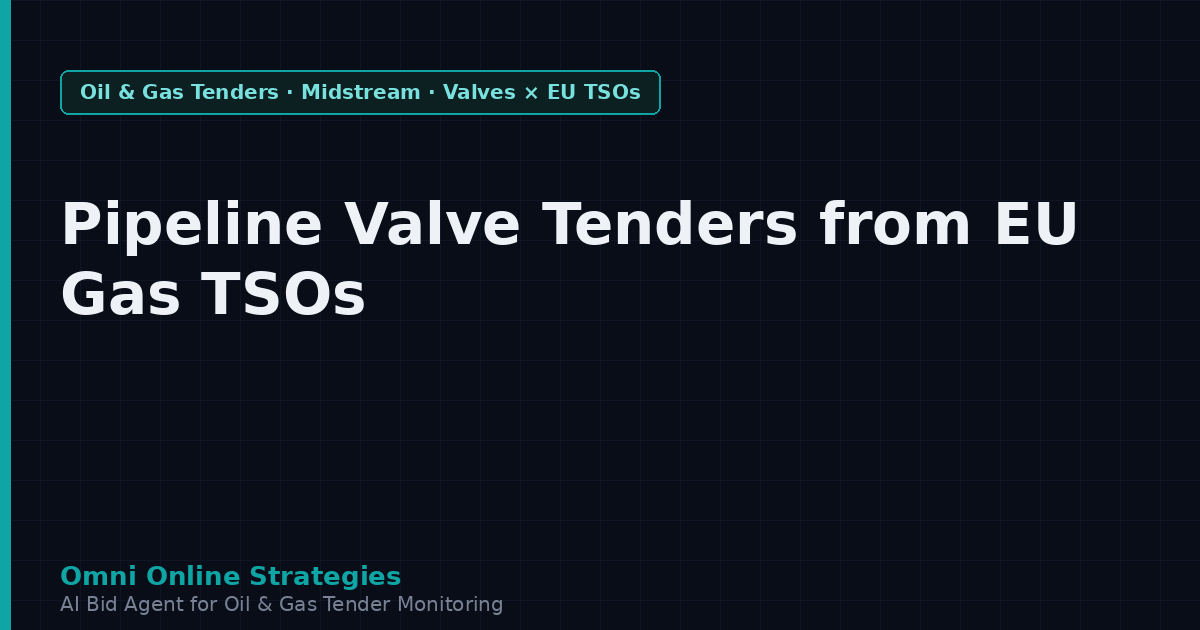 Pipeline Valve Tenders from European Gas Transmission Operators