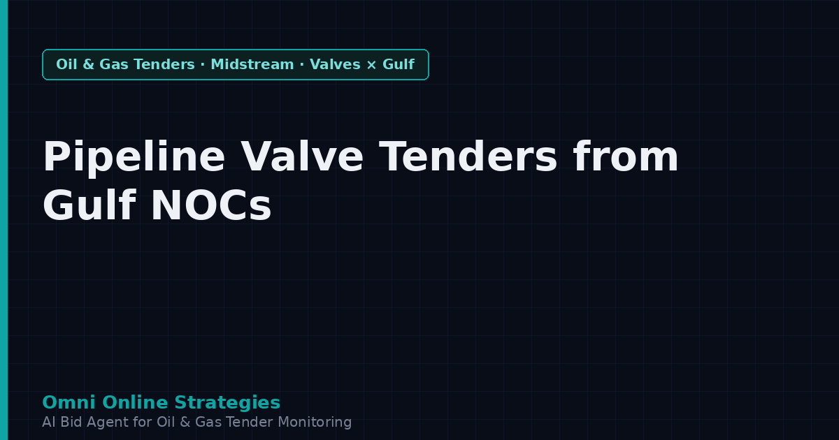 Pipeline Valve Tenders from Gulf National Oil Companies