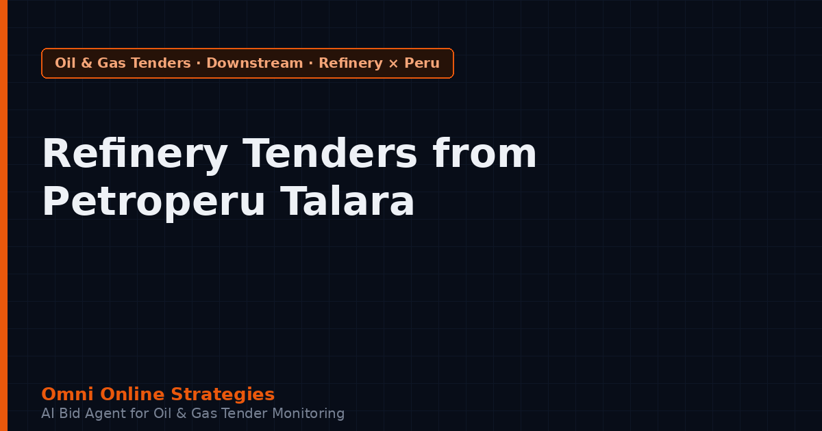 Refinery Equipment Tenders from Petroperu Talara