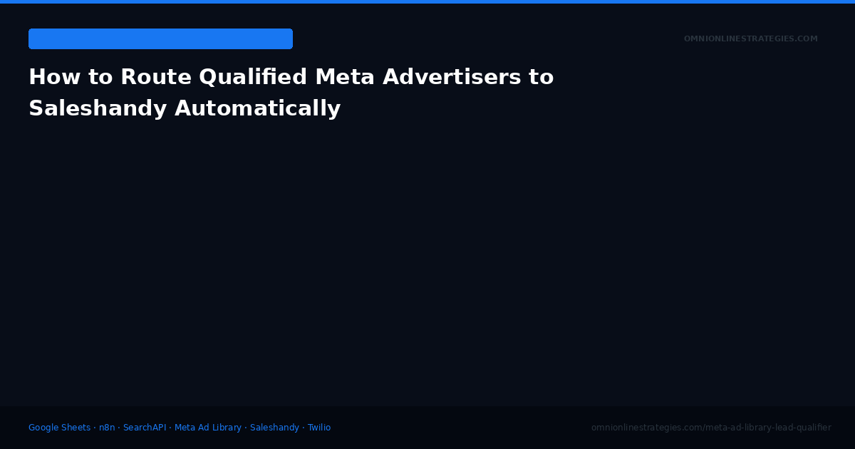 How to Route Qualified Meta Advertisers to Saleshandy Automatically