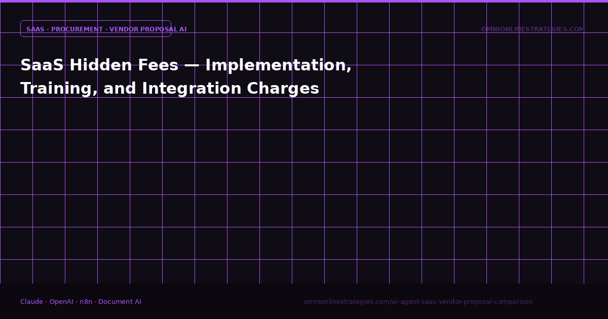 SaaS Hidden Fees — Implementation, Training, and Integration Charges