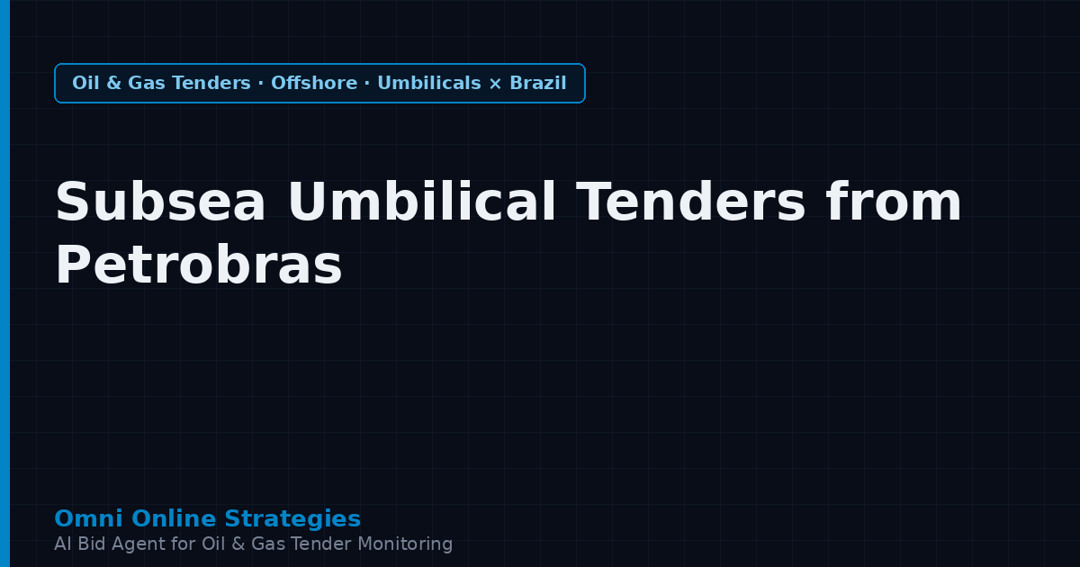 Subsea Umbilical Tenders from Petrobras