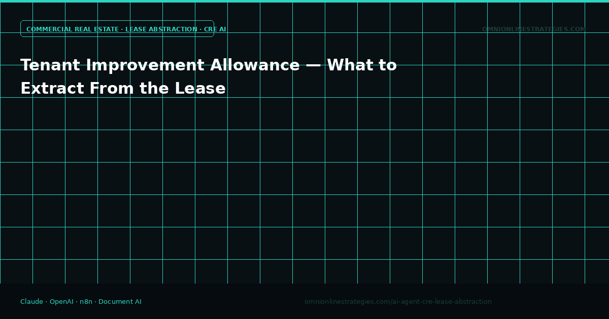 Tenant Improvement Allowance — What to Extract From the Lease