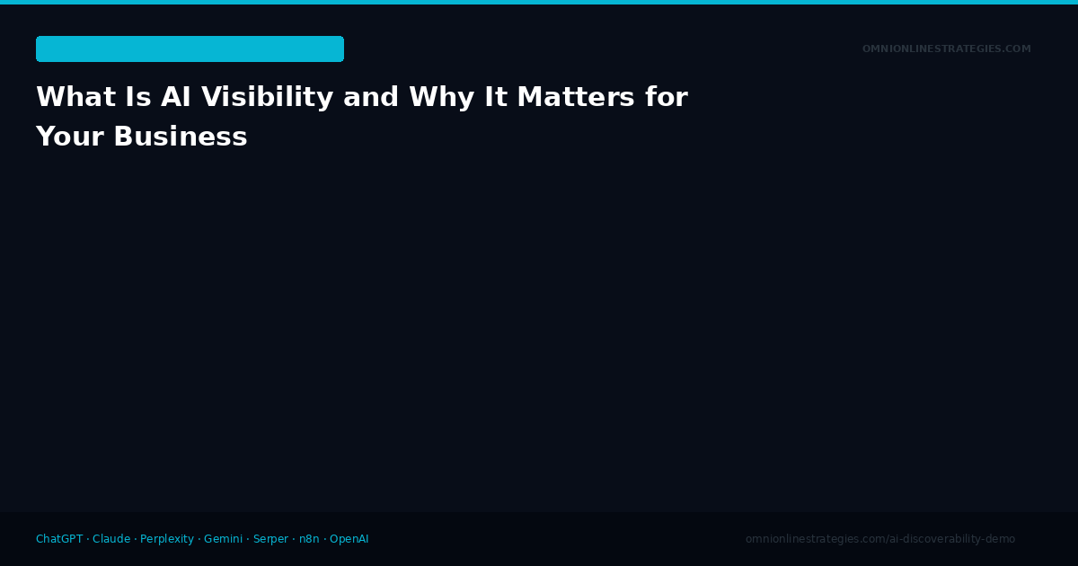 What Is AI Visibility and Why It Matters for Your Business in 2026