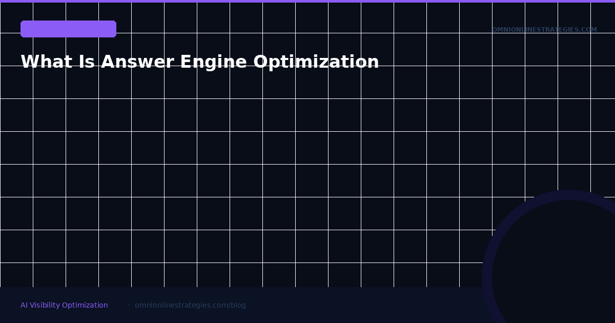 What Is Answer Engine Optimization