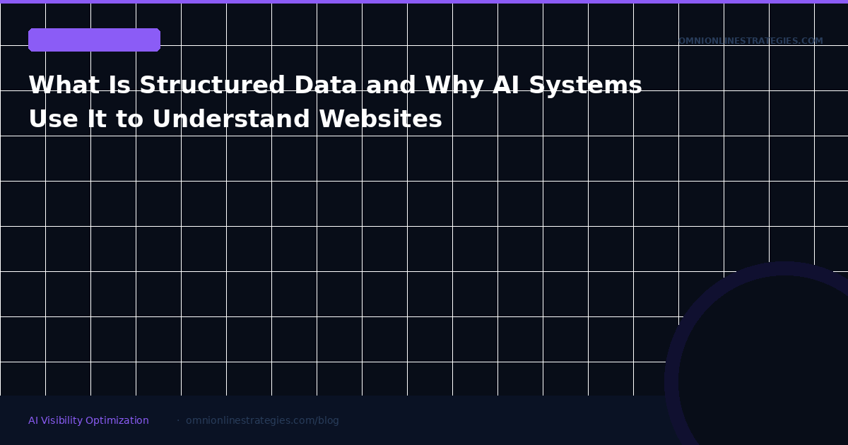 What Is Structured Data and Why AI Systems Use It to Understand Websites