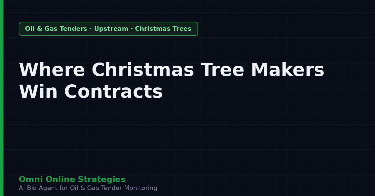 Where Surface Christmas Tree Makers Win Oil and Gas Contracts