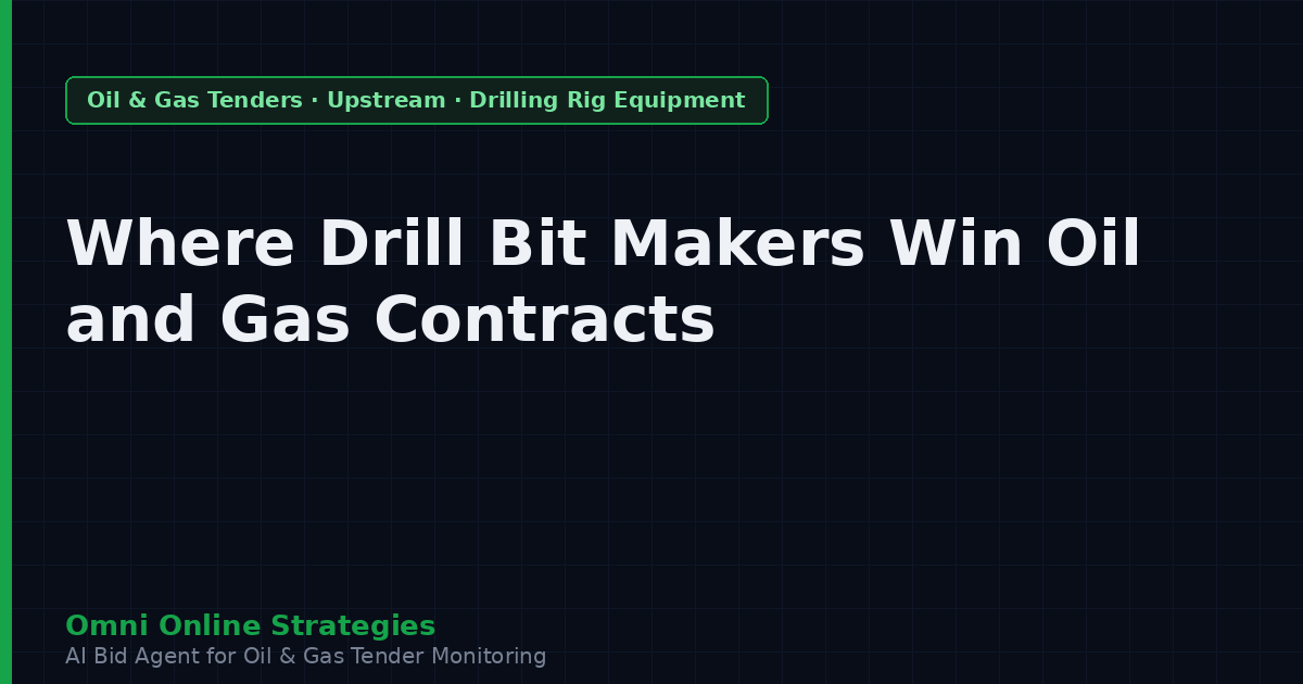 Where Drill Bit Makers Win Oil and Gas Contracts