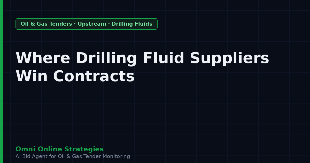 Where Drilling Fluid and Chemical Suppliers Win Oil and Gas Contracts