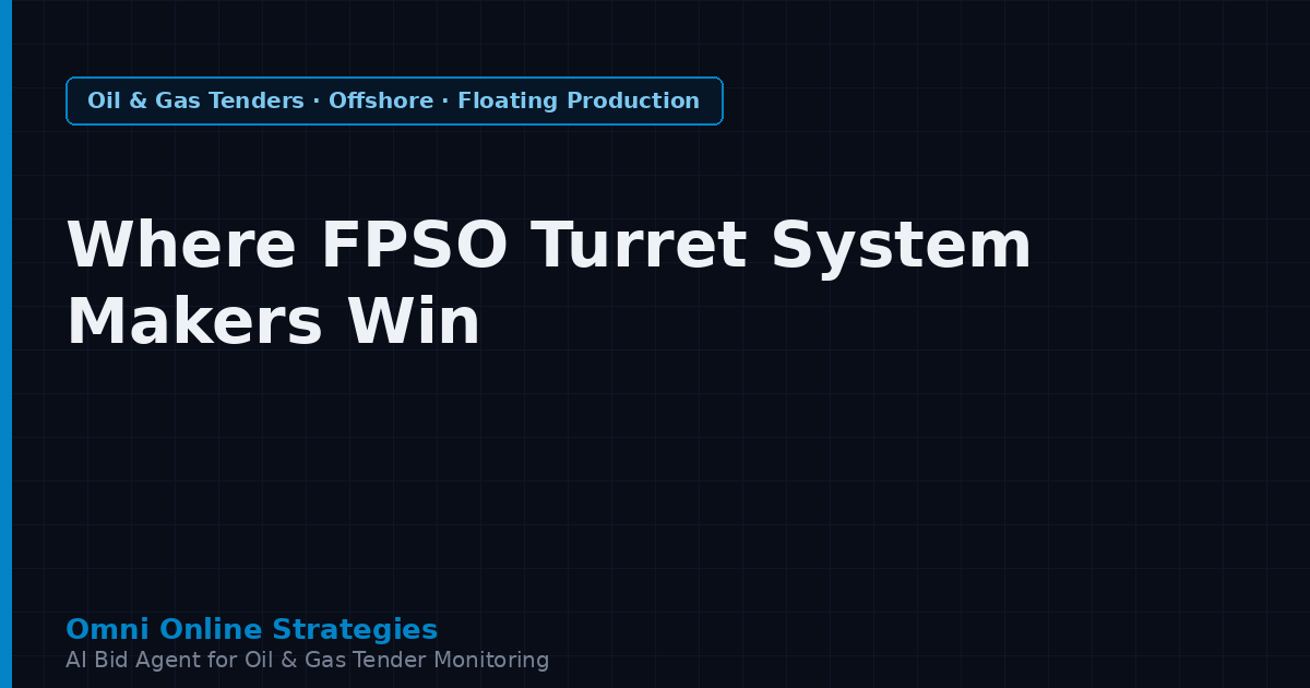 Where FPSO Turret System Makers Win Offshore Contracts