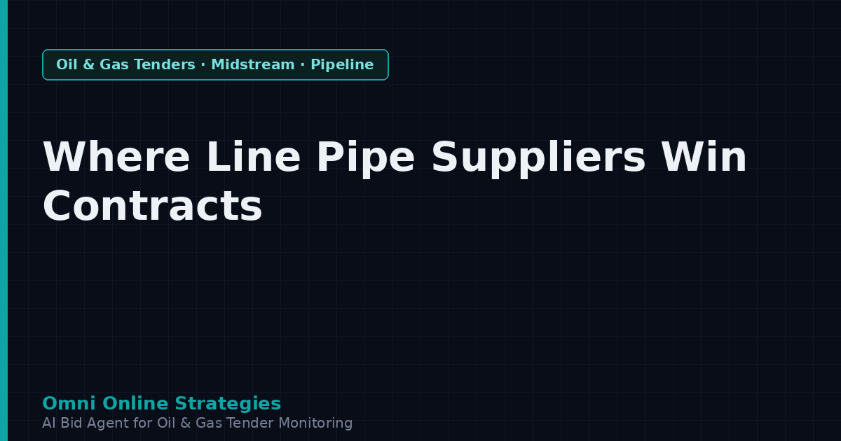 Where Line Pipe Suppliers Win Gas and Pipeline Contracts