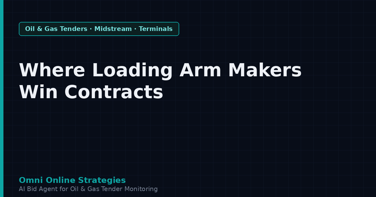 Where Loading Arm Makers Win Terminal and Midstream Contracts
