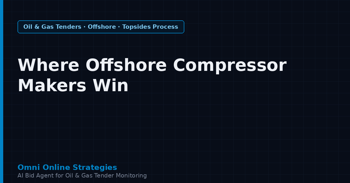 Where Offshore Process Compressor Makers Win Contracts