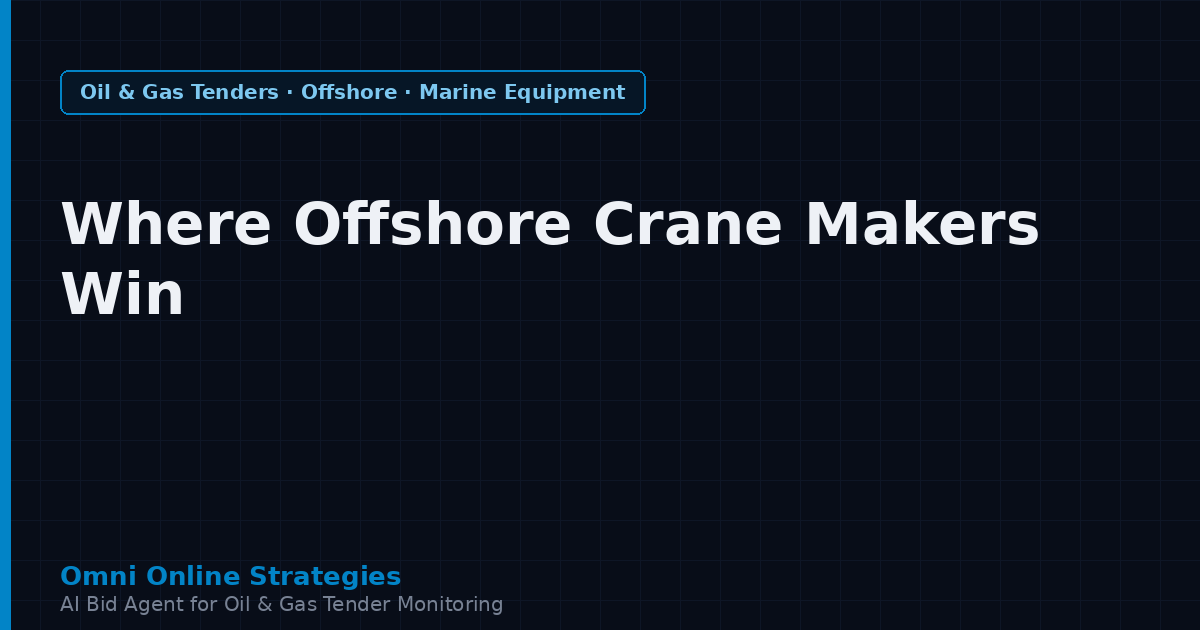 Where Offshore Crane Makers Win Oil and Gas Contracts