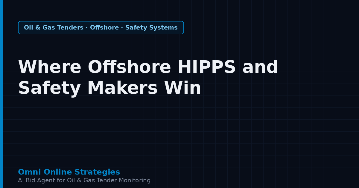 Where Offshore HIPPS and Safety System Makers Win Contracts