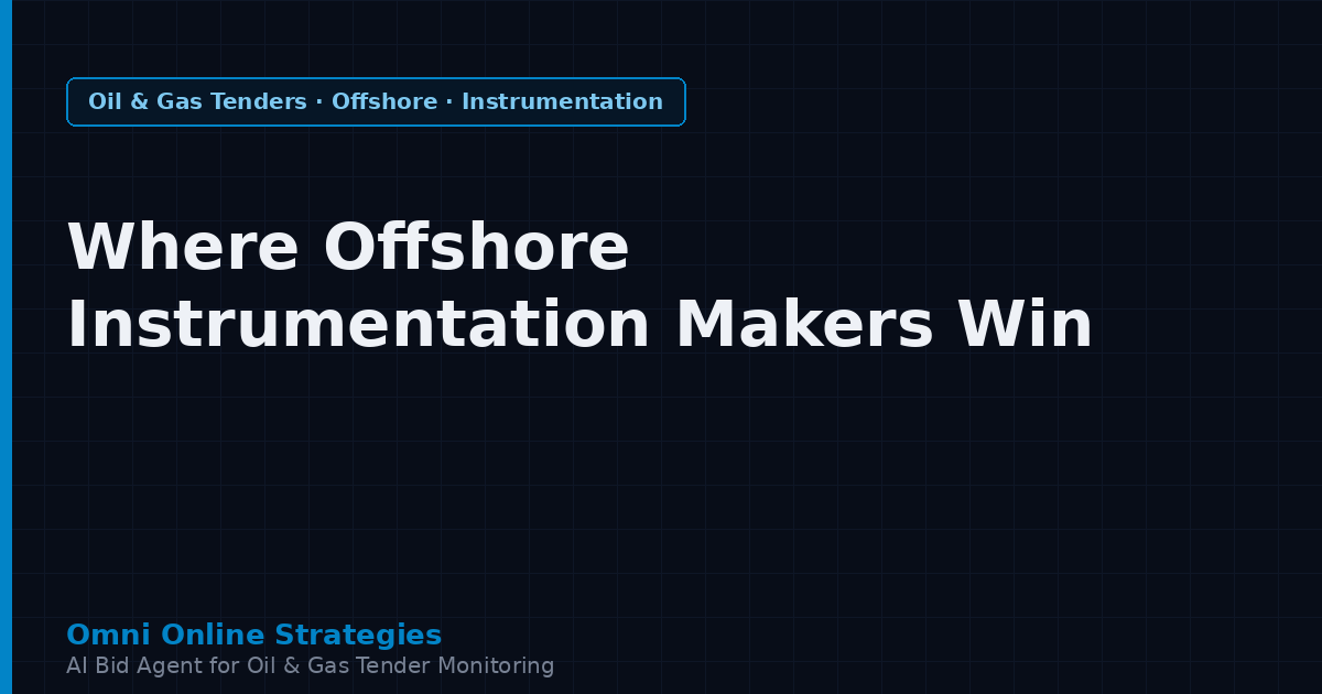 Where Offshore Instrumentation Makers Win Oil and Gas Contracts
