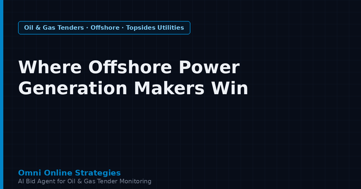 Where Offshore Power Generation Makers Win Contracts