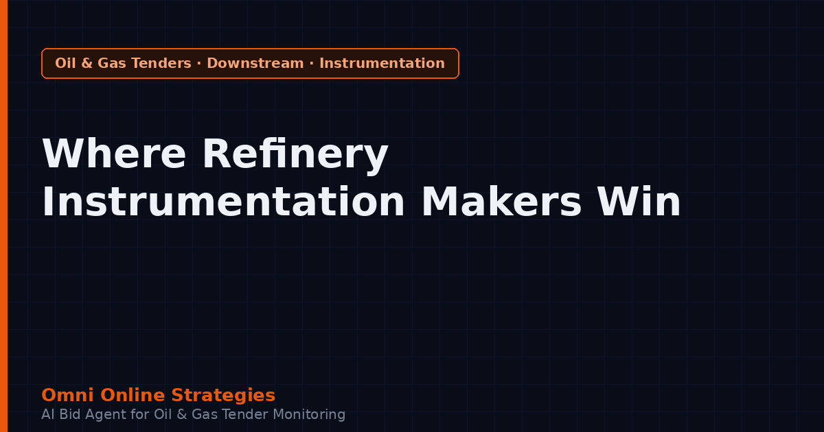 Where Refinery Instrumentation Makers Win Oil and Gas Contracts