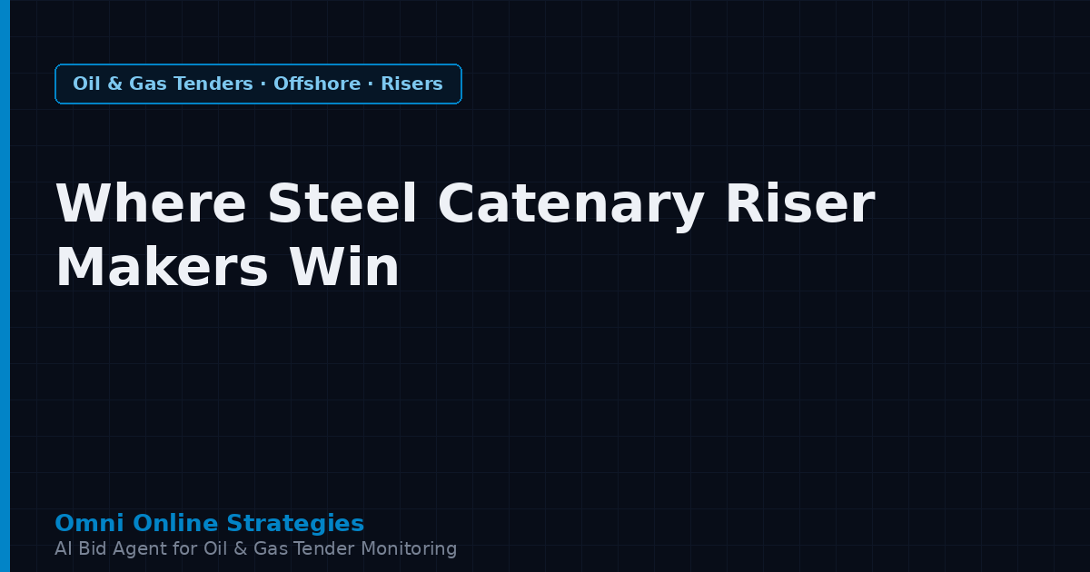 Where Steel Catenary Riser Makers Win Offshore Contracts