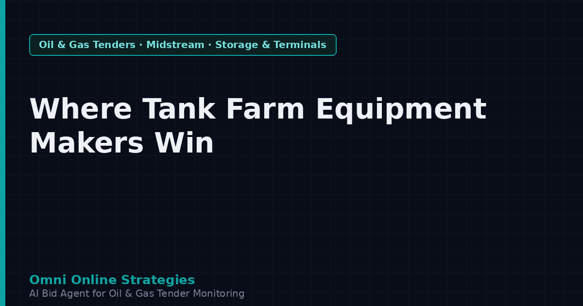 Where Tank Farm Equipment Makers Win Terminal Contracts