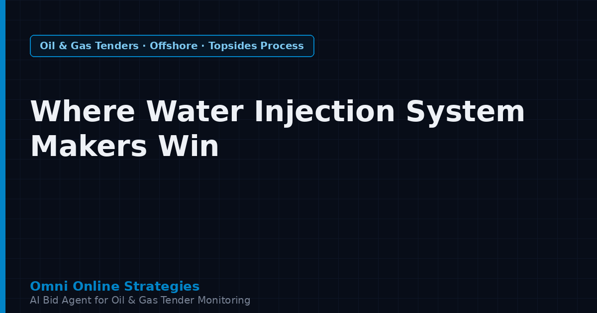Where Offshore Water Injection System Makers Win Contracts