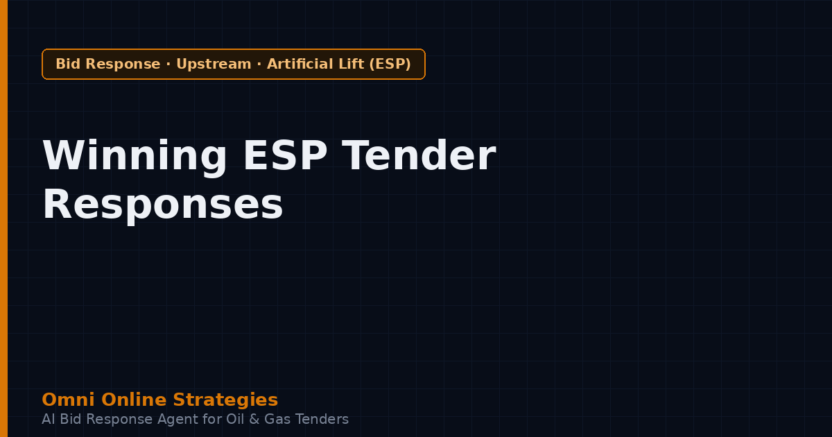 Writing a Winning Electric Submersible Pump (ESP) Tender Response